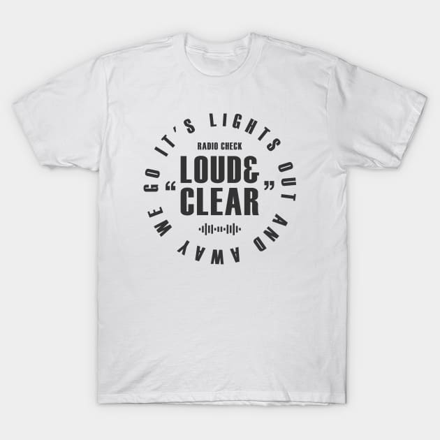 "Radio Check, Loud and Clear" F1 Design T-Shirt by DavidSpeedDesign